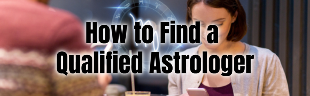 How to find a qualified astrologer